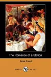 The Romance of a Station (Dodo Press) cover