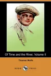 Of Time and the River, Volume II (Dodo Press) cover