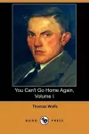 You Can't Go Home Again, Volume I (Dodo Press) cover