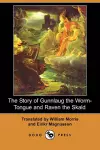 The Story of Gunnlaug the Worm-Tongue and Raven the Skald (Dodo Press) cover