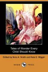 Tales of Wonder Every Child Should Know (Dodo Press) cover