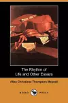 The Rhythm of Life and Other Essays (Dodo Press) cover