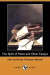 The Spirit of Place and Other Essays (Dodo Press) cover