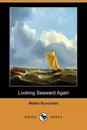 Looking Seaward Again (Dodo Press) cover