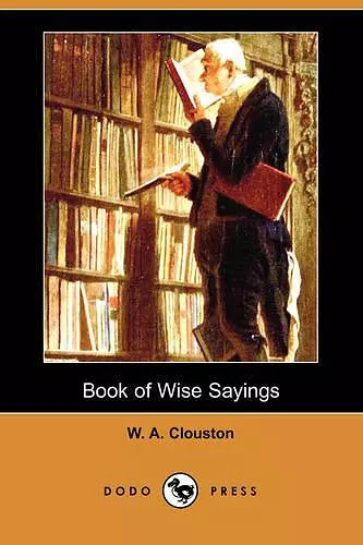 Book of Wise Sayings (Dodo Press) cover
