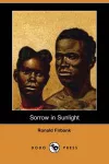 Sorrow in Sunlight (Dodo Press) cover