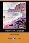 The Hawaiian Archipelago (Dodo Press) cover