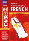 BBC Bitesize AQA GCSE (9-1) French Revision Guide inc online edition - 2023 and 2024 exams cover