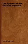 The Diplomacy Of The American Revolution cover