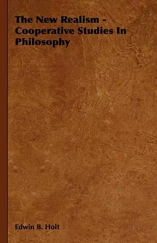 The New Realism - Cooperative Studies In Philosophy cover