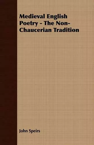 Medieval English Poetry - The Non-Chaucerian Tradition cover