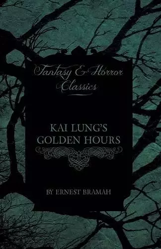 Kai Lung's Golden Hours cover