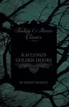 Kai Lung's Golden Hours cover