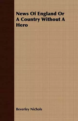 News Of England Or A Country Without A Hero cover