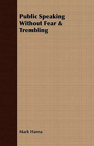 Public Speaking Without Fear & Trembling cover