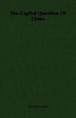 The Capital Question Of China cover