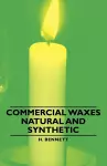 Commercial Waxes - Natural And Synthetic cover