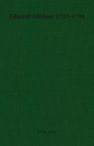 Edward Gibbon 1737-1794 cover