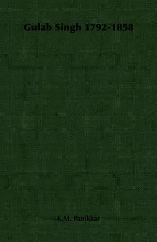 Gulab Singh 1792-1858 cover