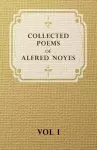 The Collected Poems of Alfred Noyes cover