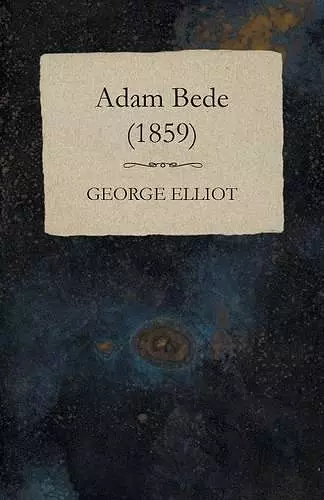 Adam Bede - (1859) cover