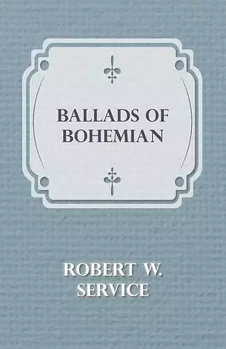 Ballads of a Bohemian cover