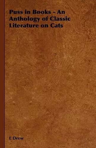 Puss in Books - An Anthology of Classic Literature on Cats cover