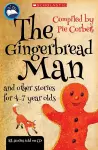 The Gingerbread Man and other stories for 4 to 7 year olds cover