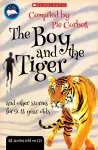 The Boy and the tiger and other stories for 9 to 11 year olds cover