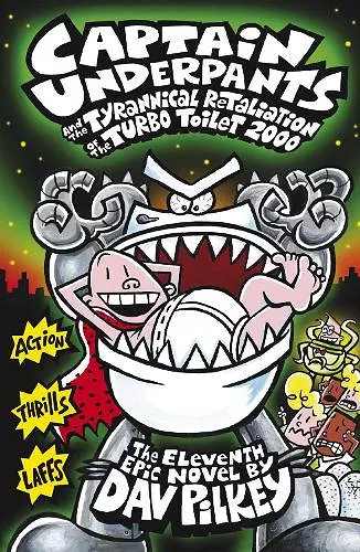 Captain Underpants and the Tyrannical Retaliation of the Turbo Toilet 2000 cover