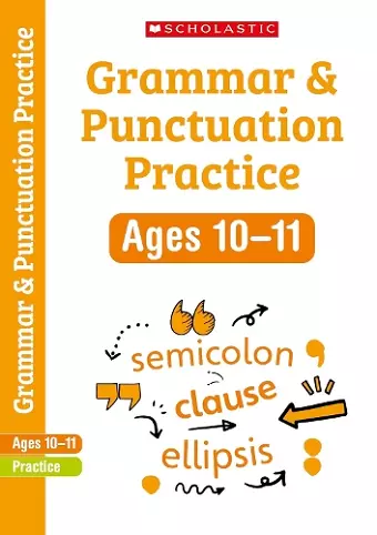 Grammar and Punctuation Practice Ages 10-11 cover