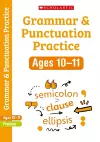 Grammar and Punctuation Practice Ages 10-11 cover