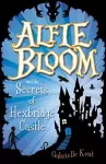 Alfie Bloom and the Secrets of Hexbridge Castle cover