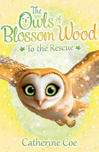 The Owls of Blossom Wood: To the Rescue cover