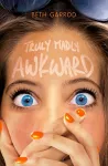 Truly Madly Awkward cover