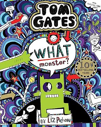 What Monster? (Tom Gates #15) (PB) cover