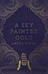 A Sky Painted Gold cover