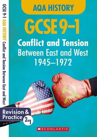 Conflict and tension between East and West, 1945-1972 (GCSE 9-1 AQA History) cover