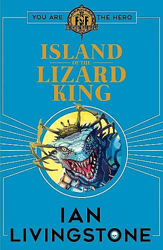 Fighting Fantasy: Island of the Lizard King cover