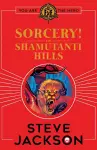 Fighting Fantasy: Sorcery! The Shamutanti Hills cover