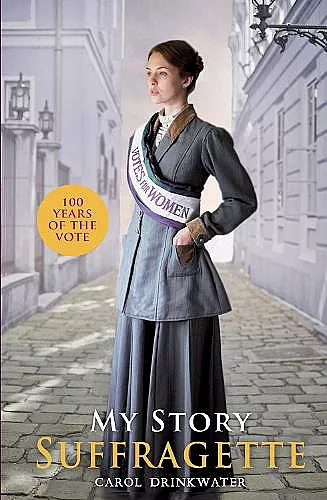 My Story: Suffragette (centenary edition) cover