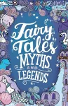 Fairy Tales, Myths and Legends cover