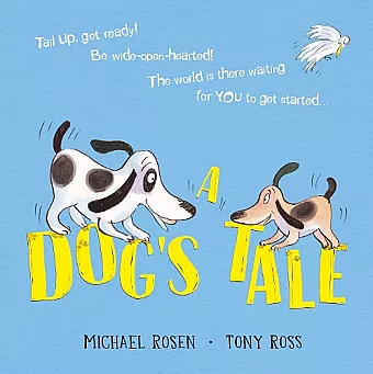 A Dog's Tale: Life Lessons for a Pup cover