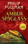His Dark Materials: The Amber Spyglass cover