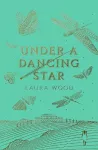 Under A Dancing Star cover