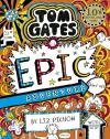 Tom Gates 13: Tom Gates: Epic Adventure (kind of) cover