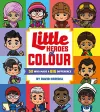 Little Heroes of Colour: 50 Who Made a BIG Difference cover