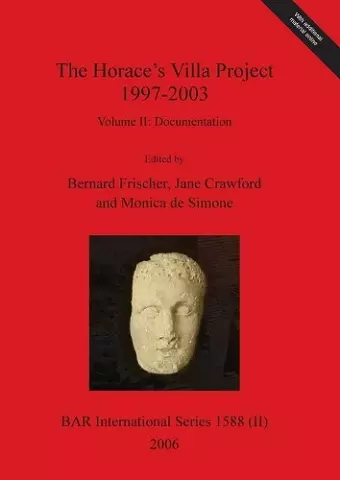 The Horace's Villa Project 1997-2003, Volume II cover