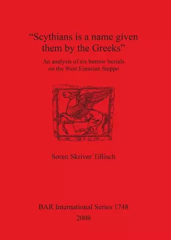 "Scythians is a name given them by the Greeks" cover