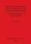 Aspects of Gender Identity and Craft Production in the European Migration Period cover